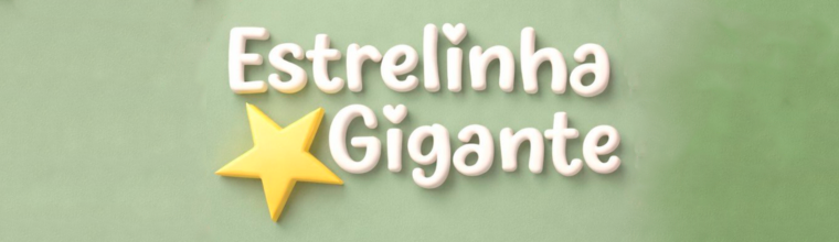 Estrelinha Gigante